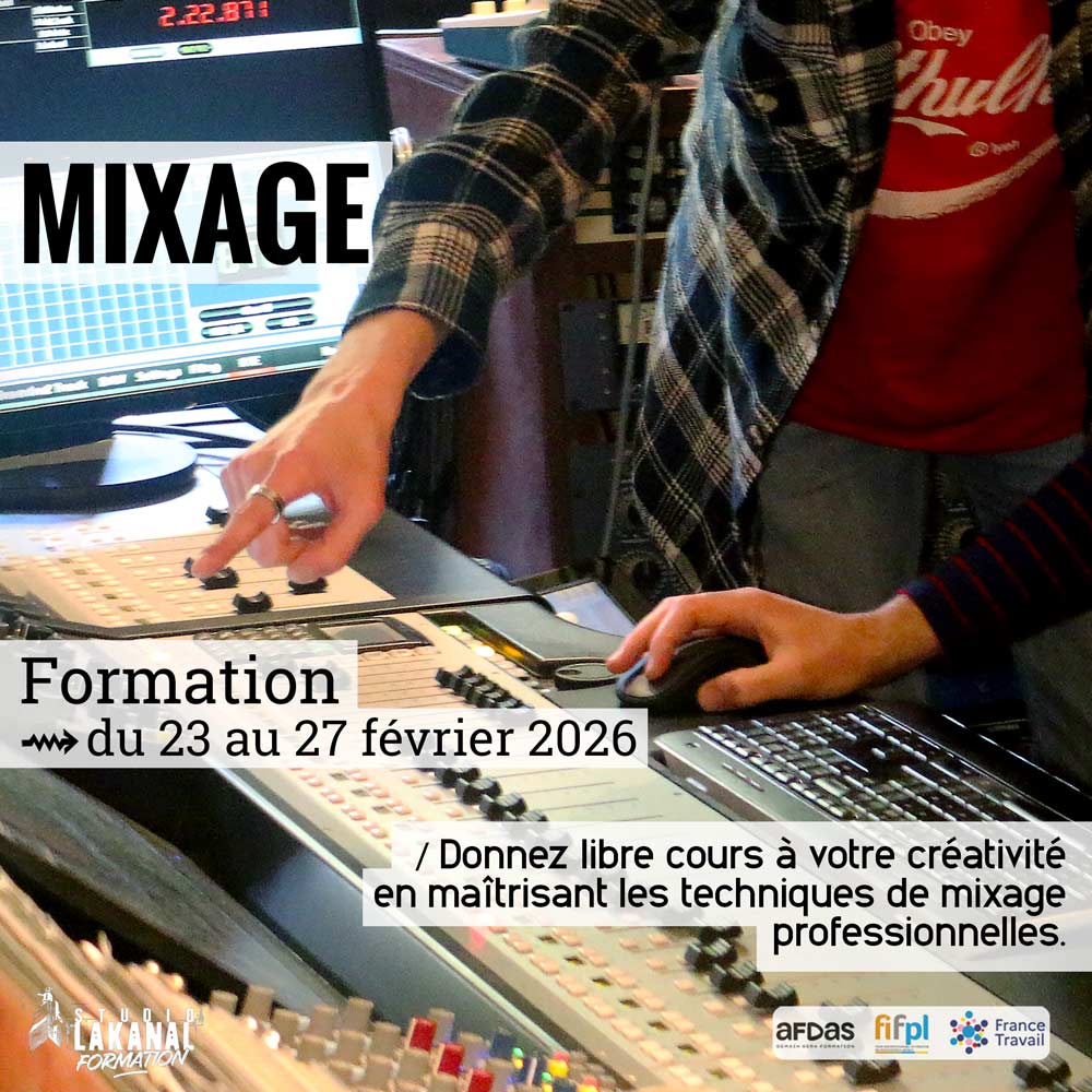 Formation mixage audio professionnelle à Montpellier – Studio Lakanal